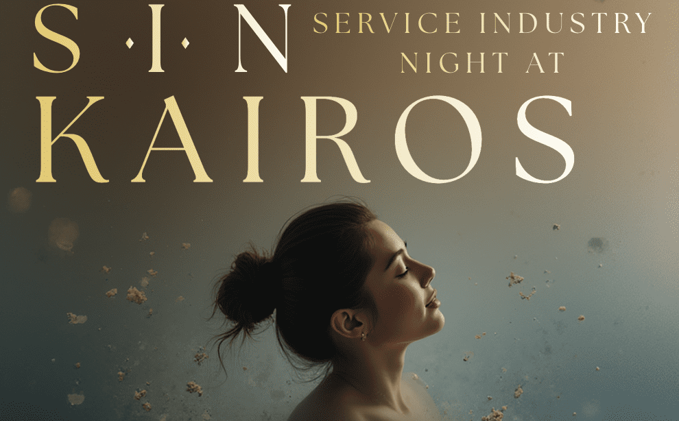 Service Industry Night @ Kairos!